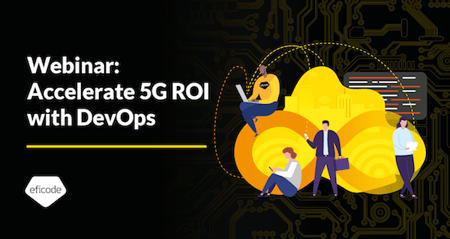 On-demand webinar: Accelerate 5G ROI with DevOps