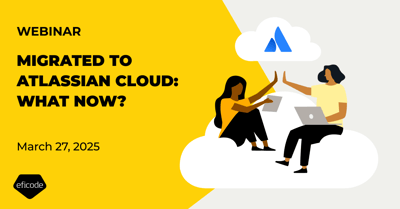 Webinar_ Migrated to Atlassian Cloud_ What now_