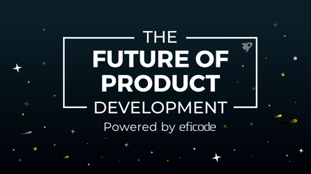 The Future of Product Development