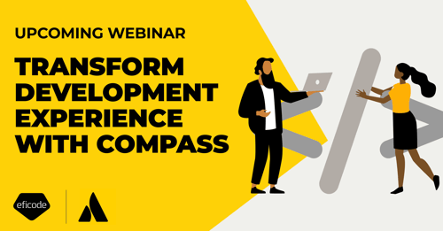 Transform Development Experience with Compass