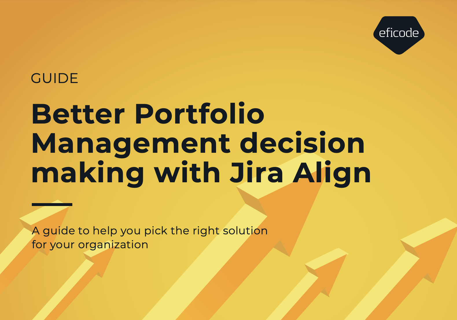 Guide: Better Portfolio Management decision making with Jira Align ...