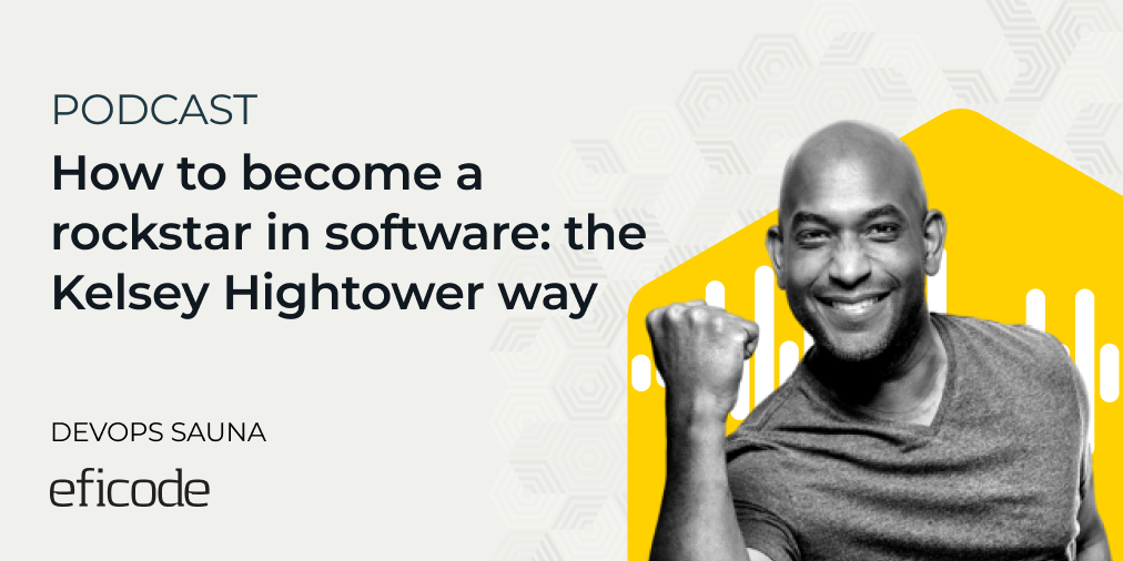 How to become a rockstar in software: the Kelsey Hightower way