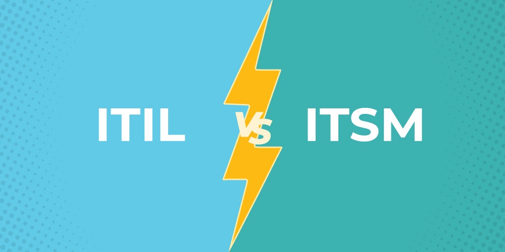 ITIL vs ITSM